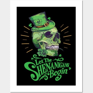 Let the Shenanigans Begin - Blarney Skull Posters and Art